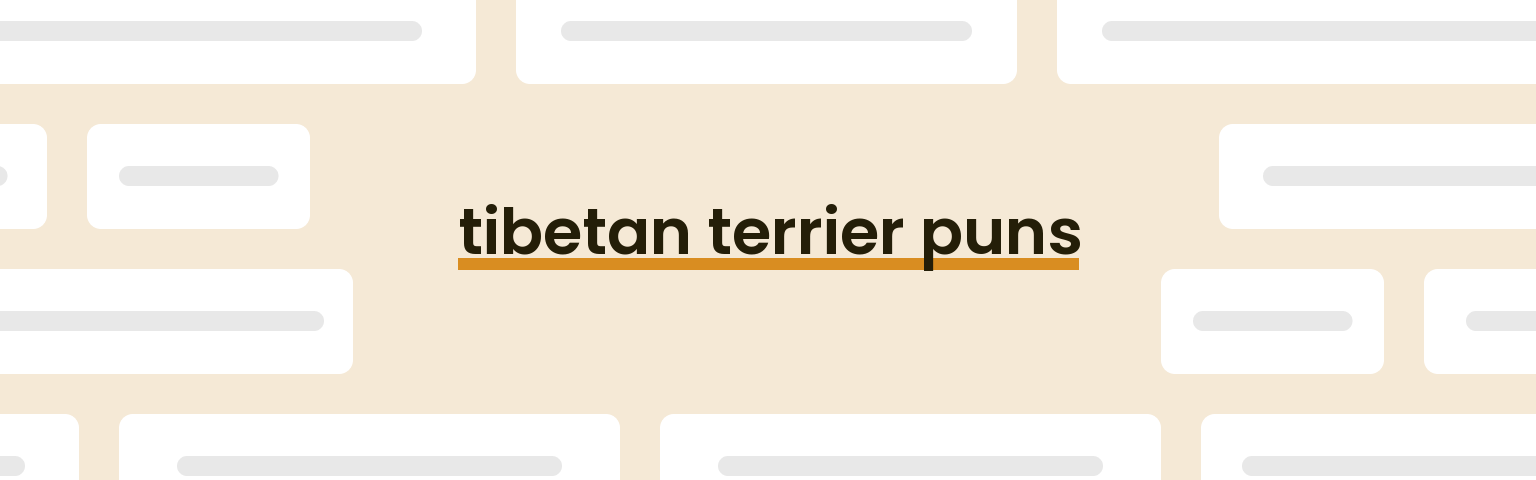 tibetan-terrier-puns