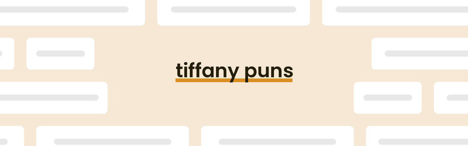 tiffany-puns