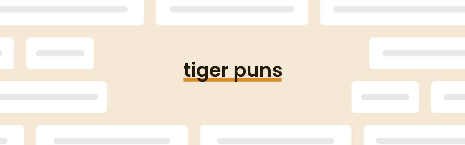 tiger-puns