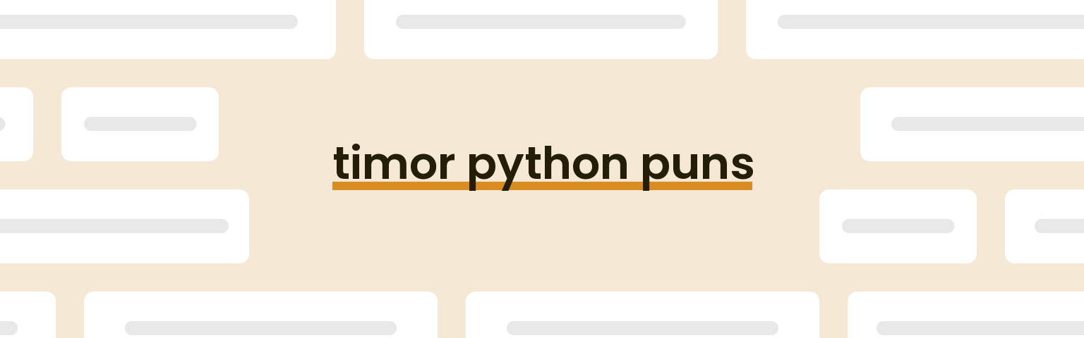 timor-python-puns