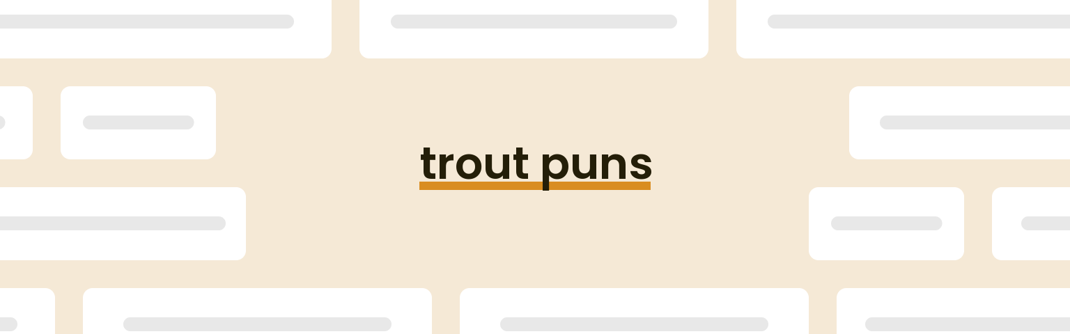 trout-puns