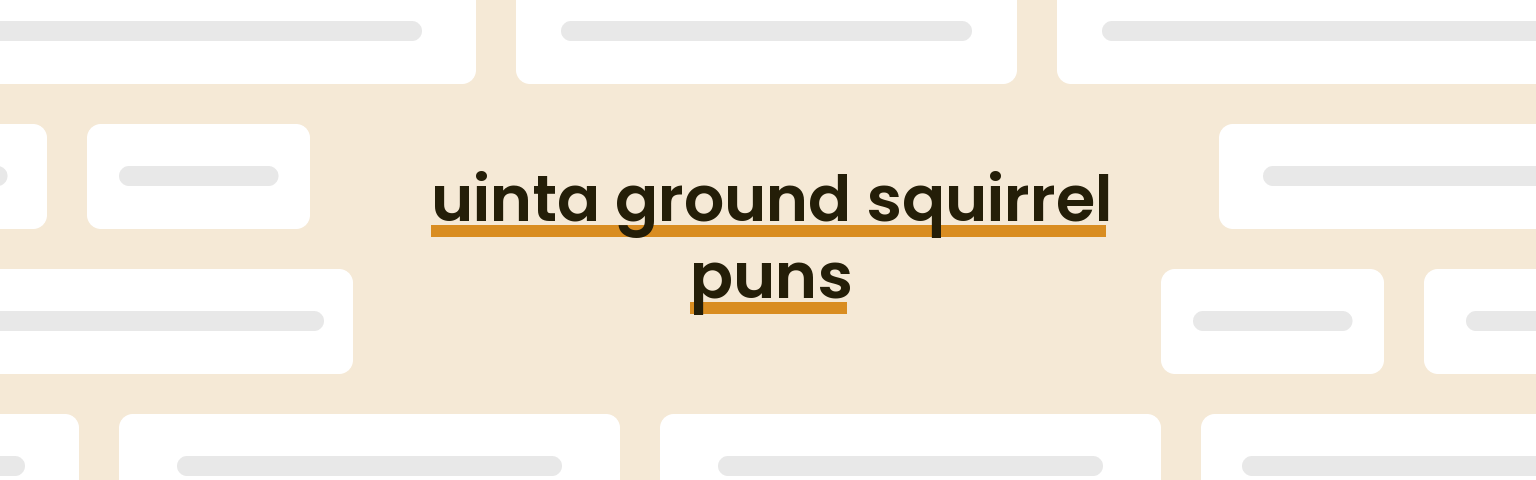 uinta-ground-squirrel-puns