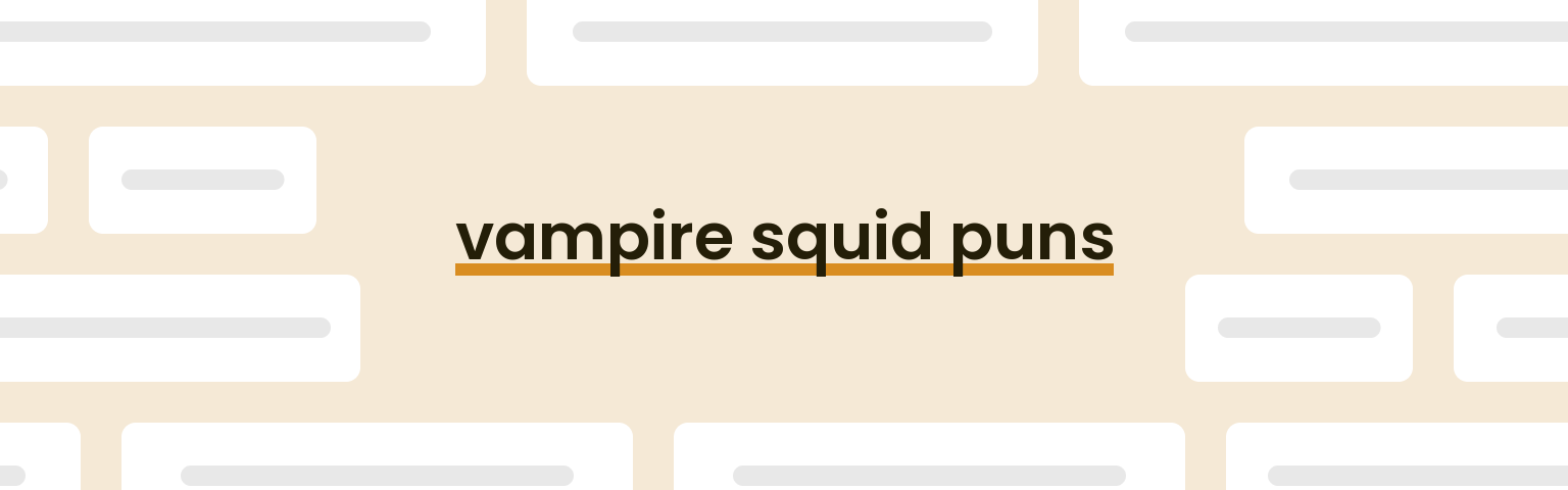 vampire-squid-puns