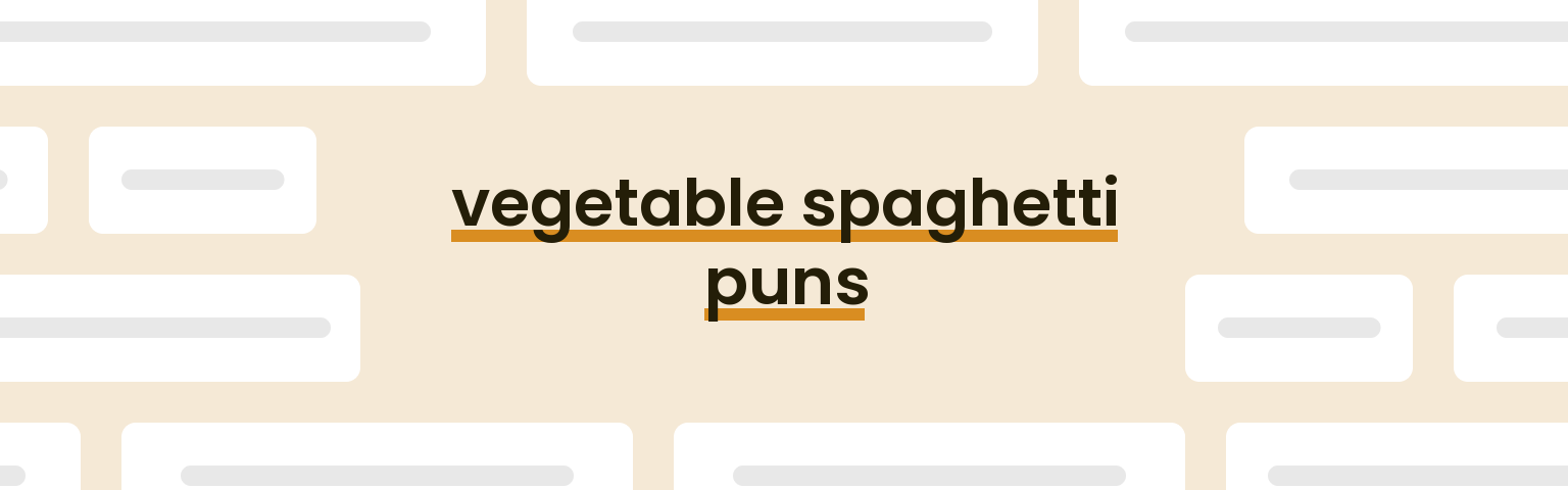 vegetable-spaghetti-puns