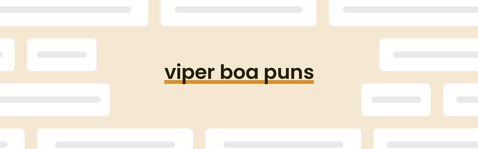 viper-boa-puns