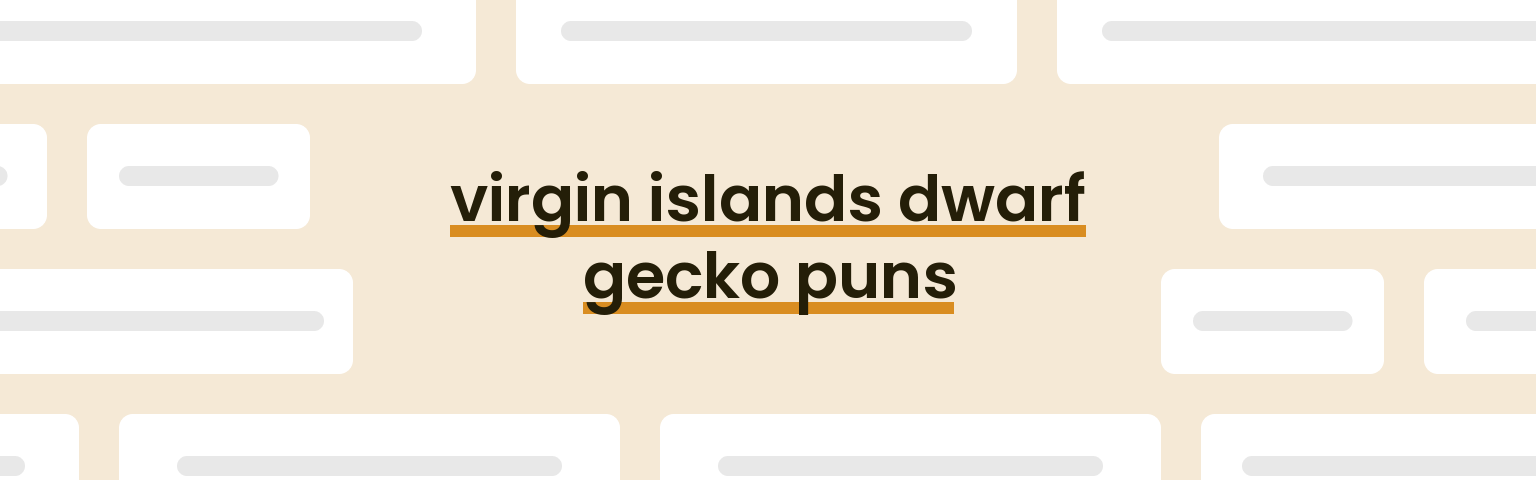 virgin-islands-dwarf-gecko-puns