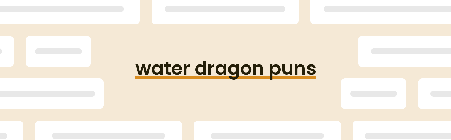 water-dragon-puns