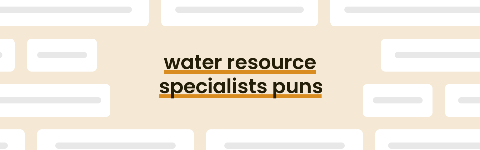 water-resource-specialists-puns