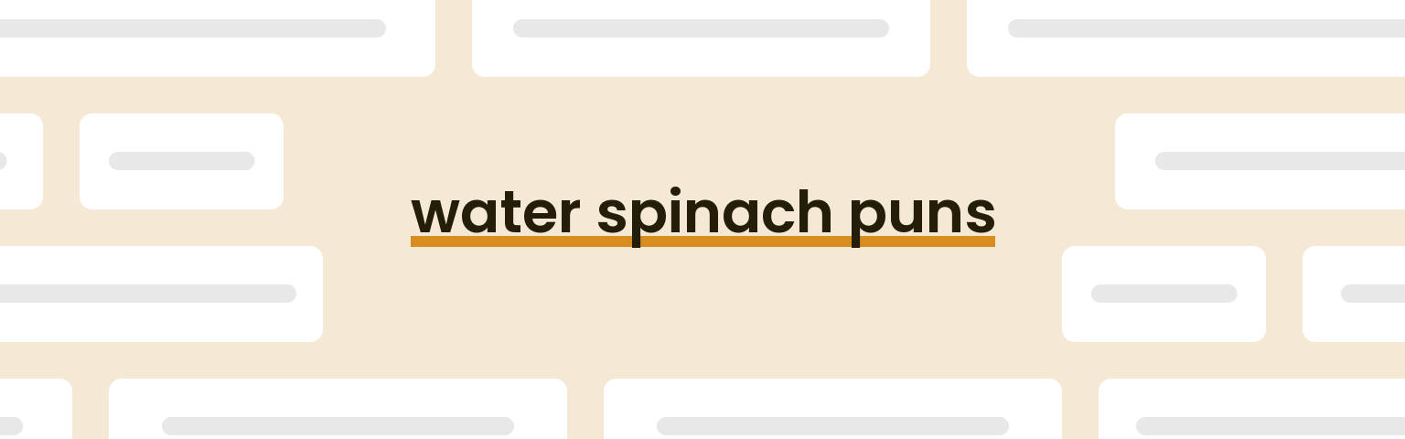 water-spinach-puns