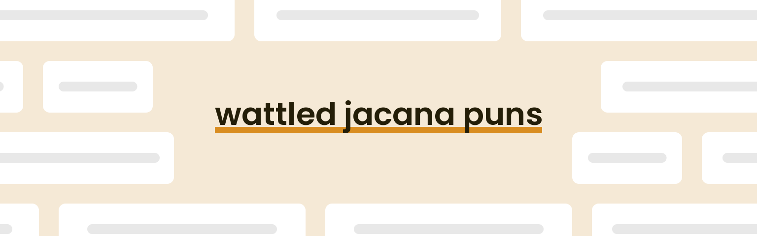 wattled-jacana-puns