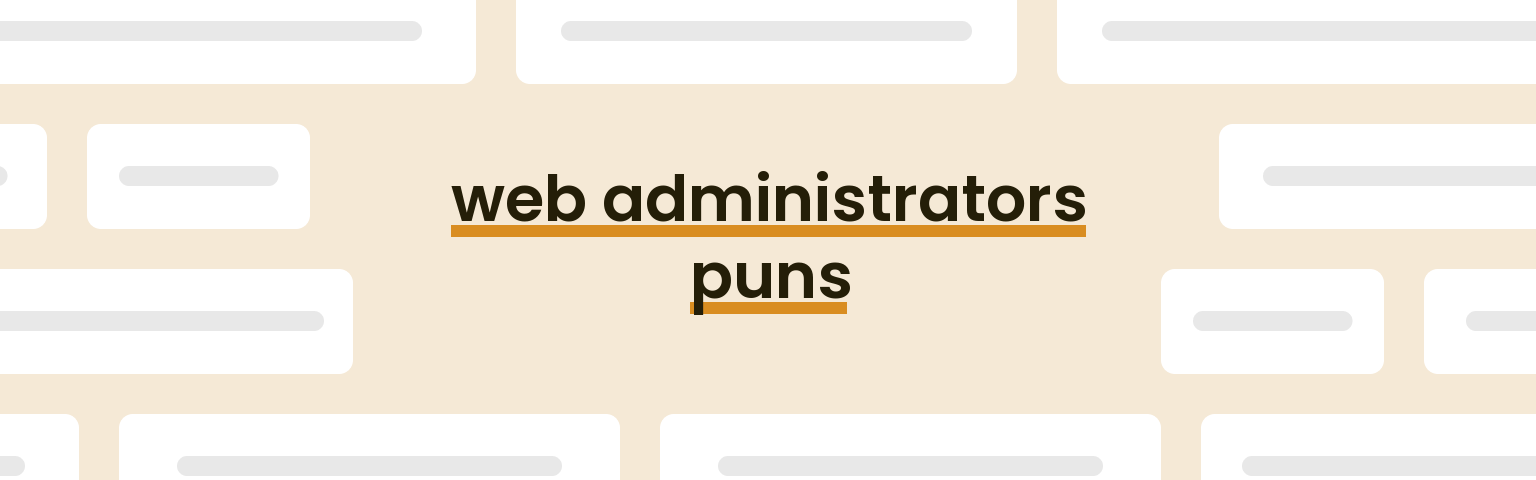 web-administrators-puns