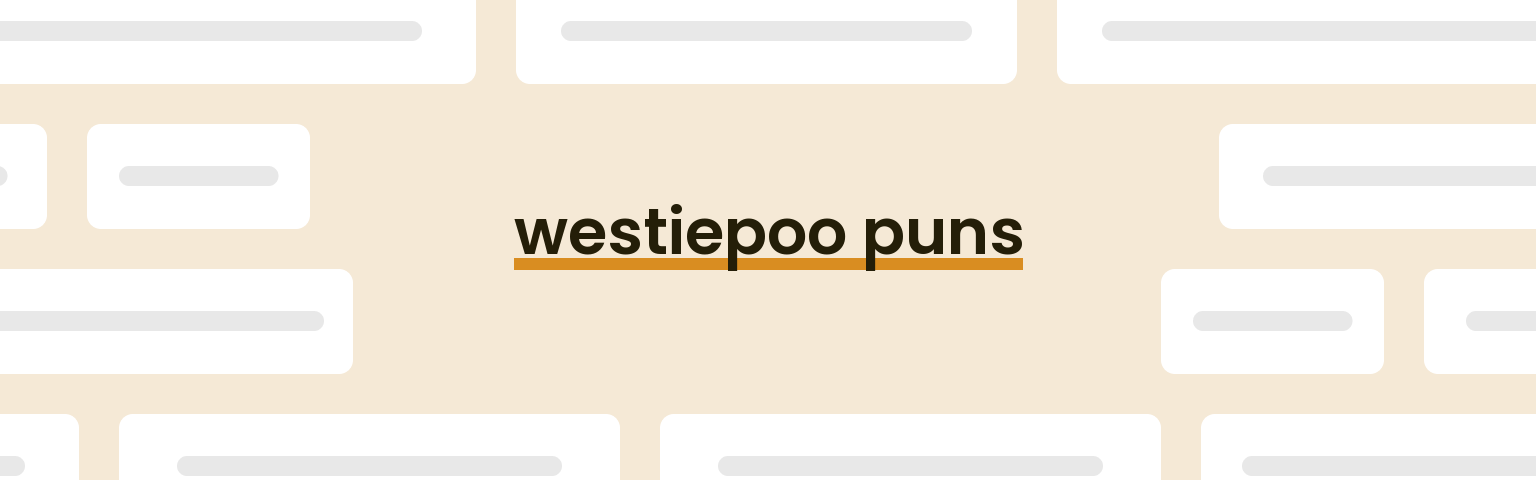 westiepoo-puns