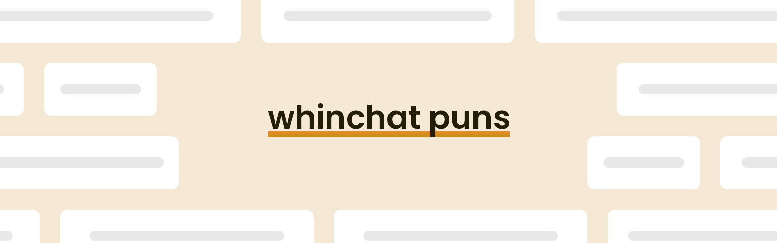 whinchat-puns