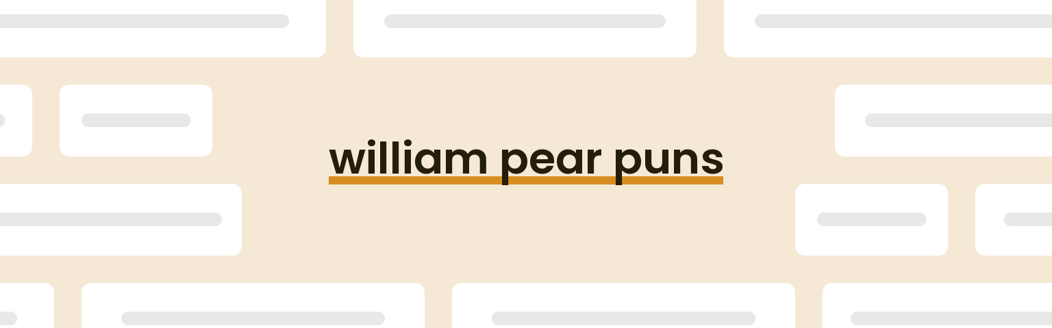 william-pear-puns