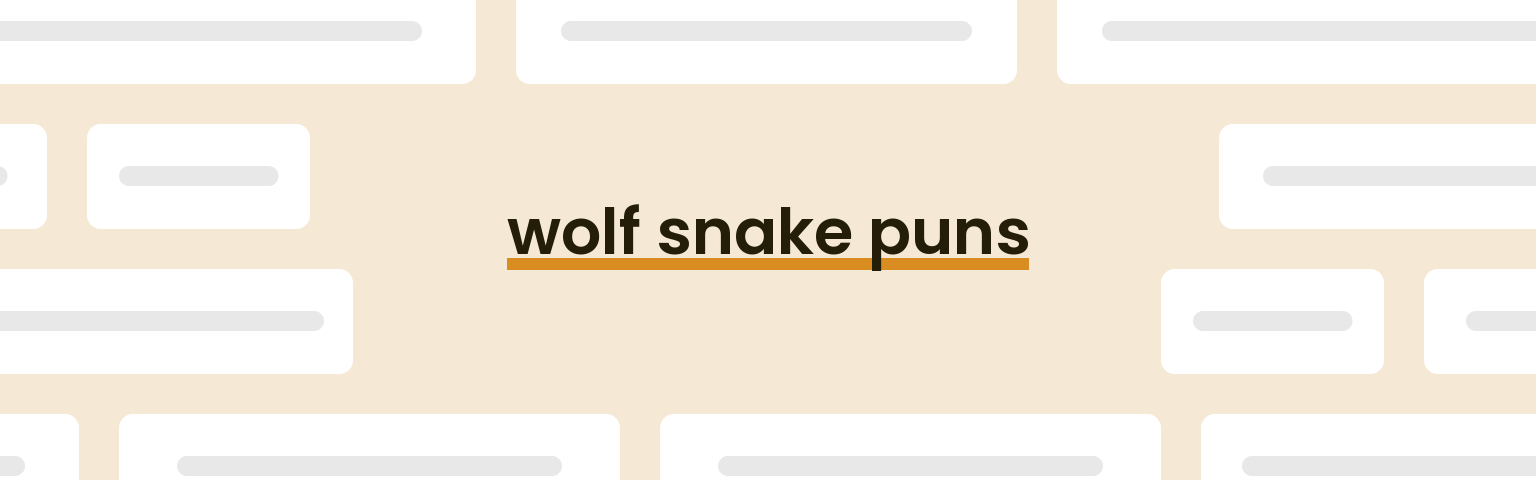 wolf-snake-puns
