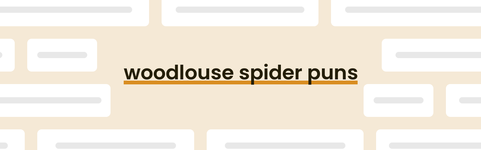 woodlouse-spider-puns