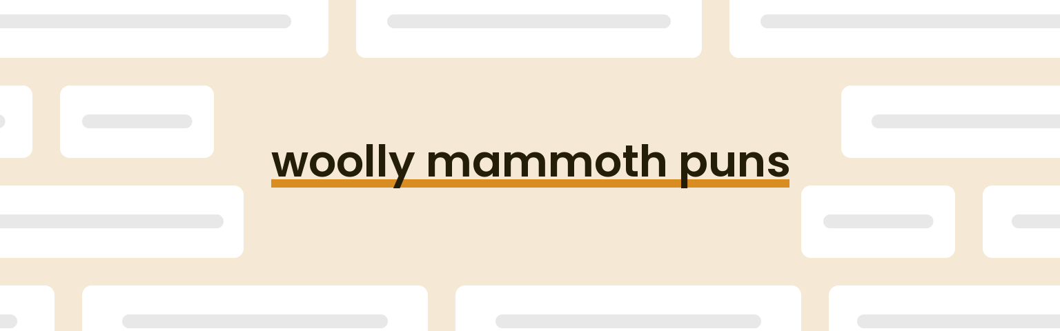 woolly-mammoth-puns