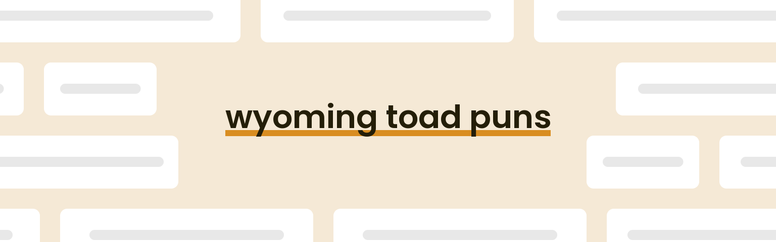 wyoming-toad-puns