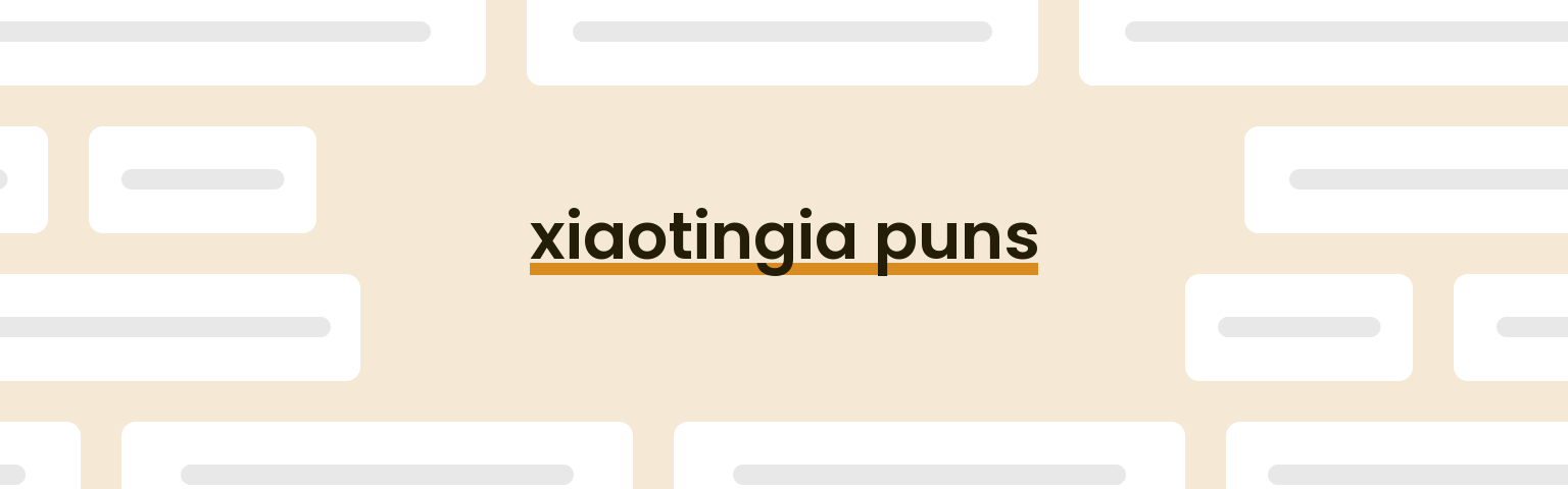 xiaotingia-puns