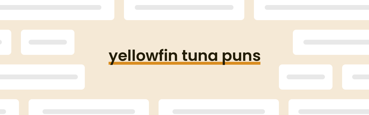 yellowfin-tuna-puns