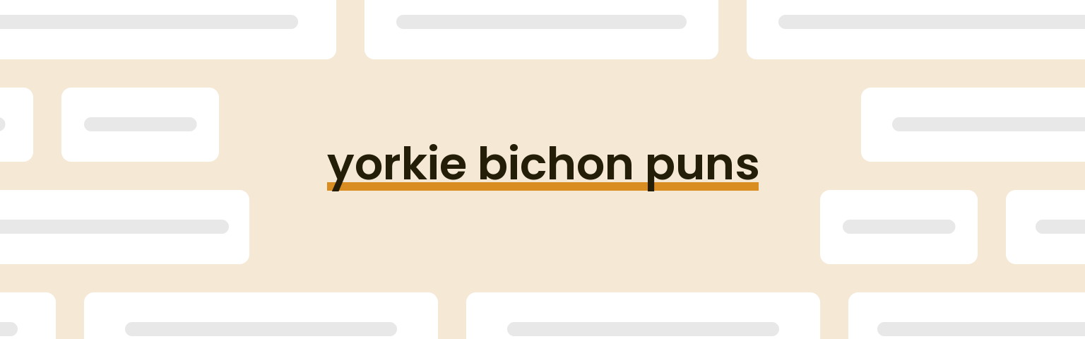 yorkie-bichon-puns