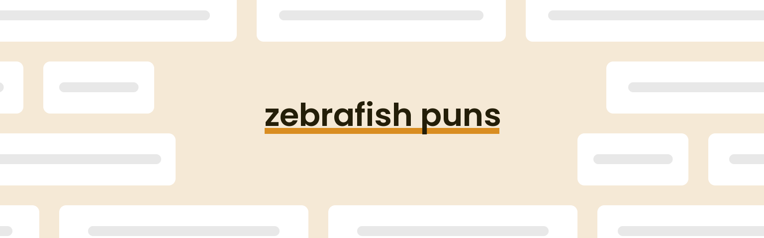 zebrafish-puns