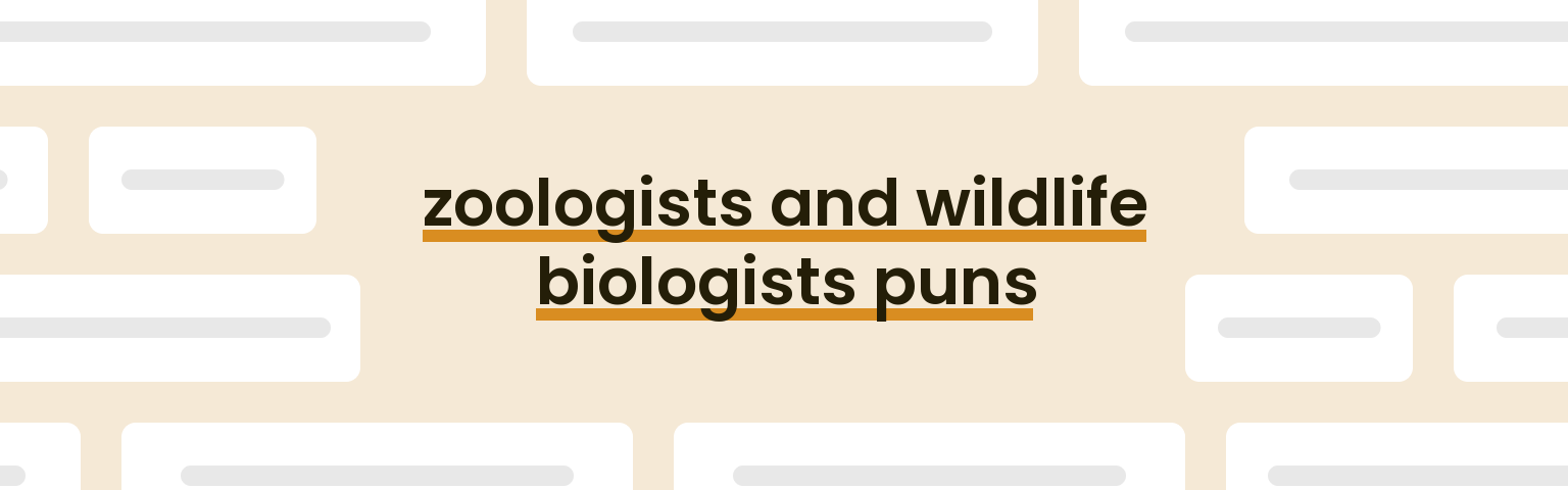 zoologists-and-wildlife-biologists-puns